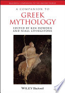 A companion to Greek mythology /