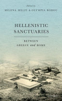 Hellenistic sanctuaries : between Greece and Rome /