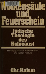 Wolkensäule und Feuerschein : jüdische Theologie des Holocaust /