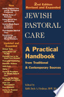 Jewish pastoral care : a practical handbook from traditional and contemporary sources /