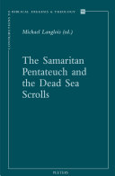 The Samaritan Pentateuch and the Dead Sea Scrolls /