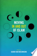 Moving in and out of Islam /