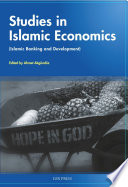 Studies in Islamic economics : (Islamic banking and development) /