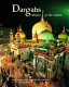 Dargahs, abodes of the saints /