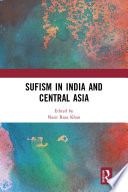 Sufism in India and Central Asia