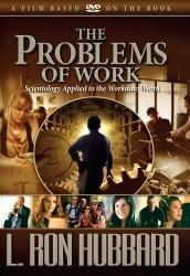 The problems of work : Scientology applied to the workaday world.