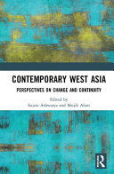 Contemporary West Asia : perspectives on change and continuity /