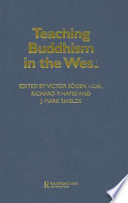 Teaching Buddhism in the West : from the wheel to the Web /