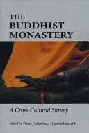 The Buddhist monastery : a cross-cultural survey /