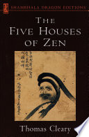 The five houses of Zen /