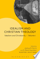 Idealism and Christian theology /