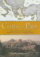 Cities of Paul : images and interpretations from the Harvard New Testament Archaeology Project /