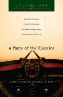 A taste of the classics Mere Christianity, Pilgrim's Progress, the Brothers Karamazov & the Imitation of Christ /