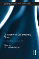 Christianity in contemporary China : socio-cultural perspectives /