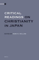 Critical readings on Christianity in Japan /