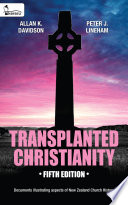 Transplanted Christianity : documents illustrating aspects of New Zealand church history /