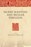 Sacred scripture and secular struggles /