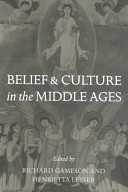 Belief and culture in the Middle Ages : studies presented to Henry Mayr-Harting /