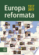 Europa reformata (English Edition) : Reformationsstädte Europas und ihre Reformatoren.