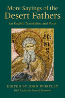 More sayings of the Desert Fathers : an English translation and notes /