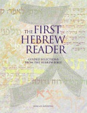 The first Hebrew reader : guided selections from the Hebrew Bible /