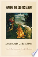 Hearing the Old Testament : listening for God's address /