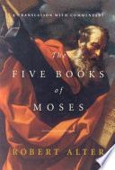 The five books of Moses : a translation with commentary /