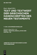 Text und Textwert der griechischen Handschriften des Neuen Testaments.