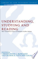 Understanding, studying, and reading : New Testament essays in honour of John Ashton /