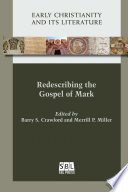 Redescribing the Gospel of Mark /