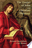 The Gospel of John and Christian theology /