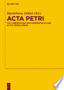 Acta Petri : Text, �Ubersetzung und Kommentar zu den Actus Vercellenses /