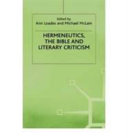 Hermeneutics, the Bible, and literary criticism /