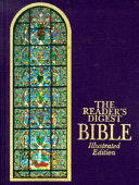 The Reader's Digest Bible : condensed from the Revised Standard Version, Old and New Testaments.