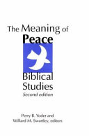 The meaning of peace : biblical studies /