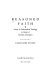 Reasoned faith : essays in philosophical theology in honor of Norman Kretzmann /