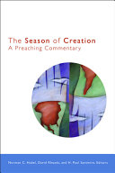 The season of creation : a preaching commentary /