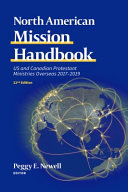 North American Mission handbook : US and Canadian Protestant Ministries Overseas 2017-2019 /