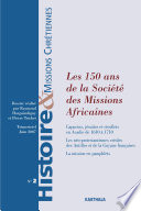 Les 150 ans de la Société des Missions Africaines /