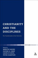 Christianity and the disciplines : the transformation of the university /