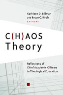 C(H)AOS theory : reflections of chief academic officers in theological education /