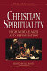 Christian spirituality : high Middle Ages and Reformation /