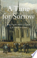 A time for sorrow : recovering the practice of lament in the life of the church /