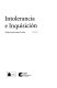 Intolerancia e inquisición /