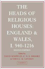 The heads of religious houses, England and Wales, I, 940-1216 /