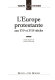 L'Europe protestante aux XVIe et XVIIe siècles /