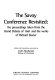 The Savoy Conference revisited : the proceedings taken from the grand debate of 1661 and the works of Richard Baxter /