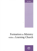 Formation for ministry within a learning church : the structure and funding of ordination training.