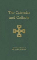 The calendar and collects : according to the use of the Church of Ireland.