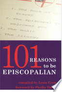 101 reasons to be Episcopalian /